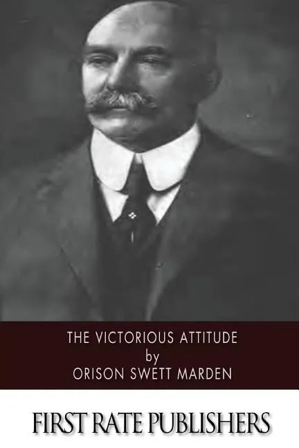 The Victorious Attitude - Paperback