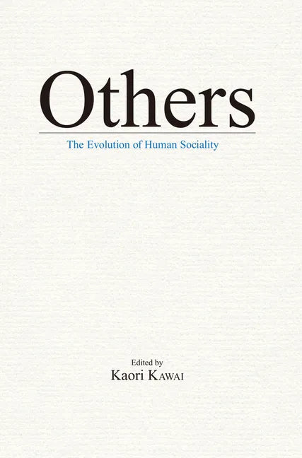 Others: The Evolution of Human Sociality - Paperback