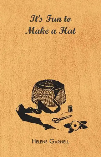 It's Fun to Make a Hat - Paperback