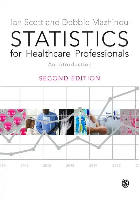 Statistics for Healthcare Professionals: An Introduction - Paperback