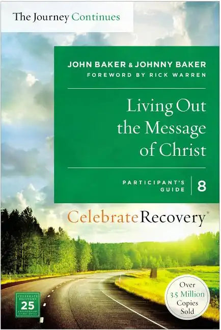 Living Out the Message of Christ: The Journey Continues, Participant's Guide 8 - Paperback