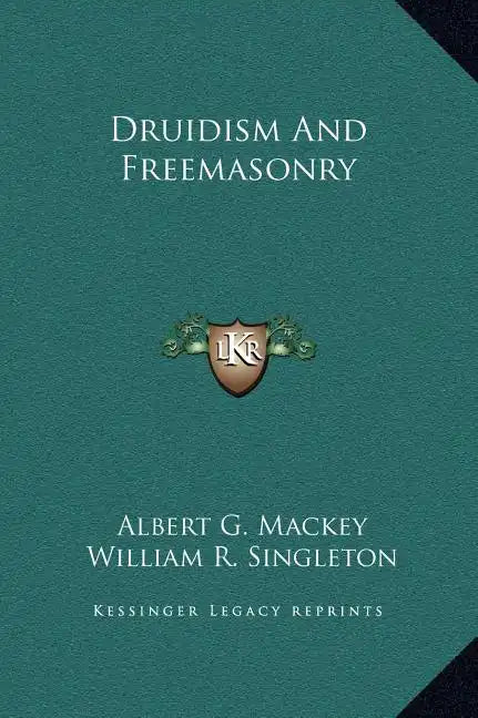 Druidism and Freemasonry - Hardcover