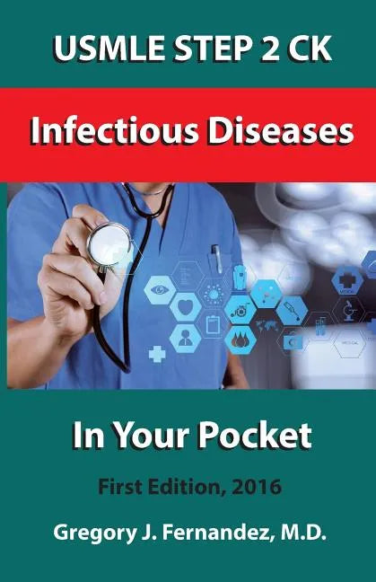 USMLE STEP 2 CK Infectious Disease In Your Pocket: Infectious Disease In Your Pocket - Paperback