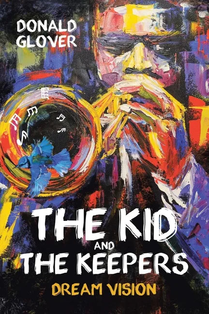 The Kid and the Keepers: Dream Vision - Paperback