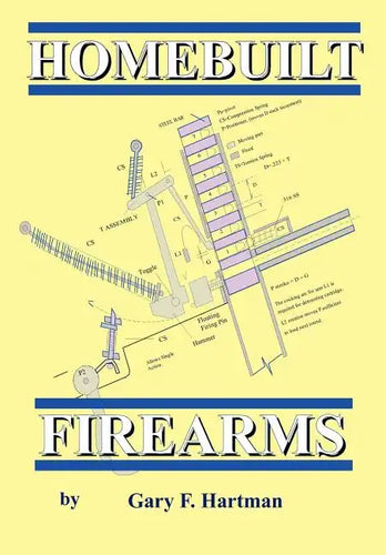 Homebuilt Firearms - Paperback