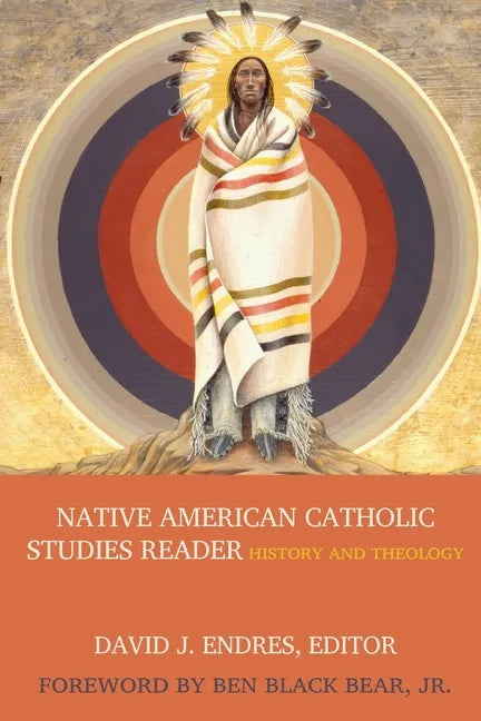 Native American Catholic Studies Reader - Paperback