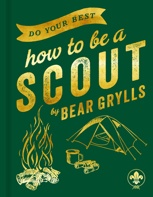 Do Your Best: How to Be a Scout - Hardcover