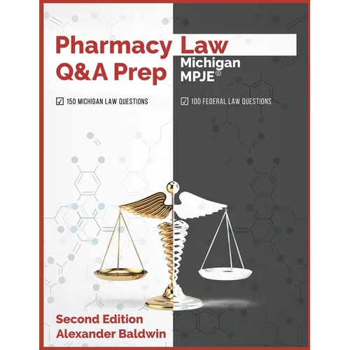 Pharmacy Law Q&A Prep: Michigan MPJE: Second Edition - Paperback