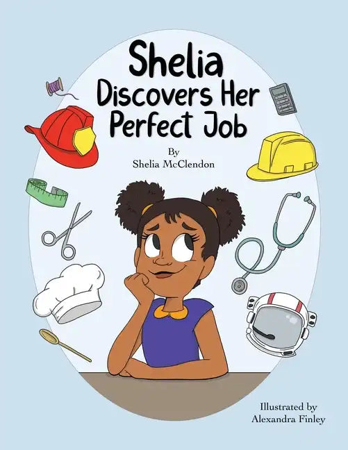 Shelia Discovers Her Perfect Job - Paperback