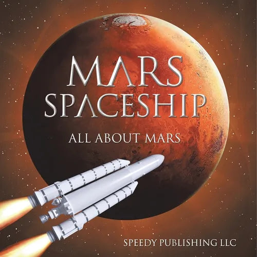 Mars Spaceship (All About Mars) - Paperback