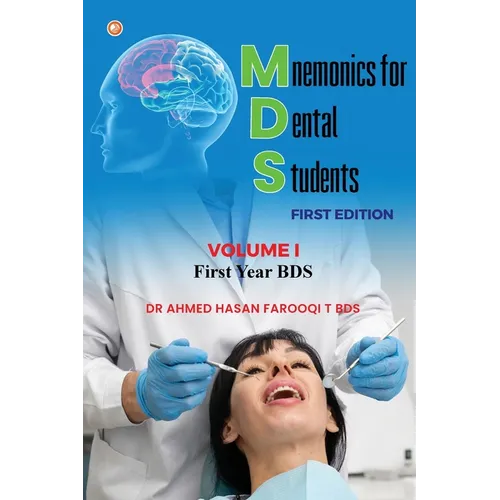 Mnemonics For Dental Students (MDS) Book Series Volume I - Paperback