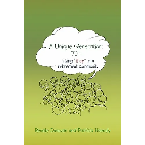 A Unique Generation: 70+: Living 