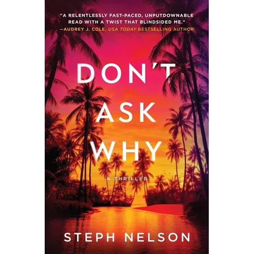 Don't Ask Why: A Thriller - Paperback
