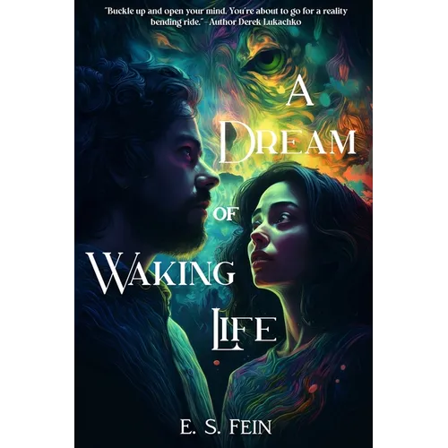 A Dream of Waking Life - Paperback