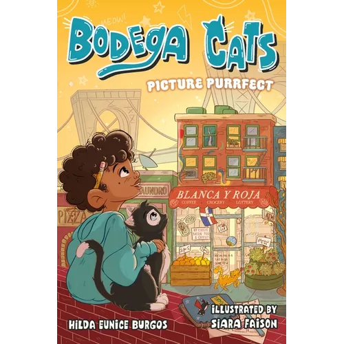 Bodega Cats: Picture Purrfect - Paperback