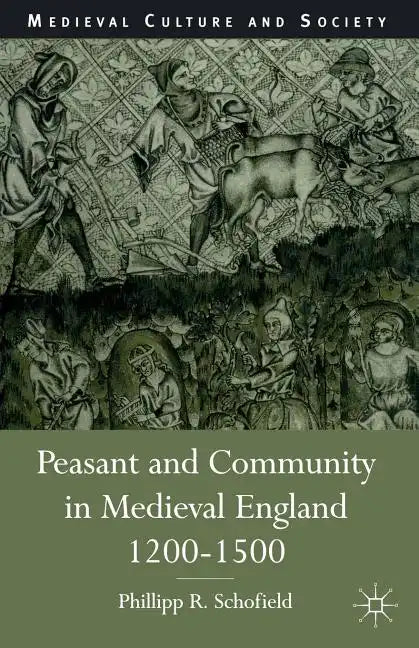 Peasant and Community in Medieval England, 1200-1500 - Paperback