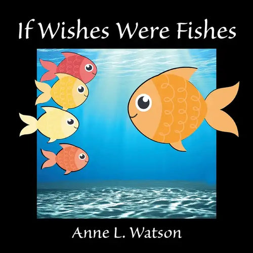 If Wishes Were Fishes: A Celebration of Animal Group Names - Paperback