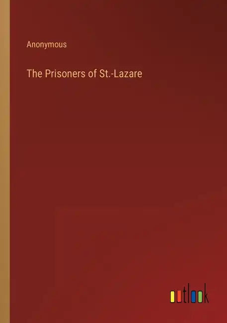 The Prisoners of St.-Lazare - Paperback
