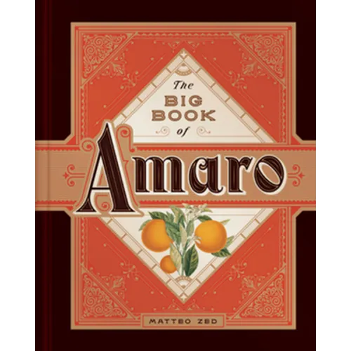 The Big Book of Amaro - Hardcover