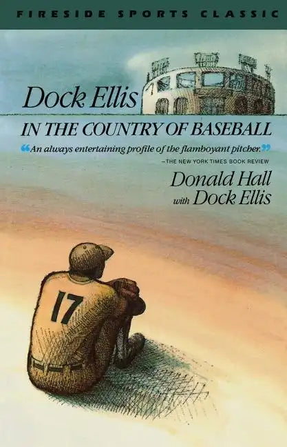 Dock Ellis in the Country of Baseball - Paperback