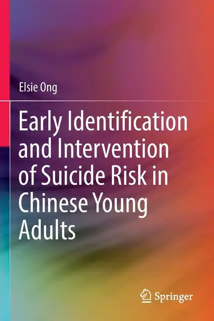 Early Identification and Intervention of Suicide Risk in Chinese Young Adults - Paperback