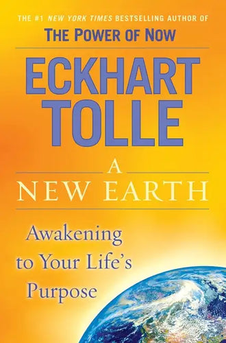 A New Earth: Oprah's Book Club: Awakening to Your Life's Purpose - Hardcover