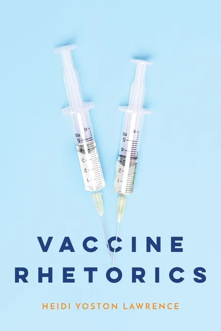 Vaccine Rhetorics - Paperback
