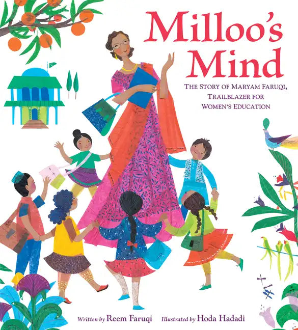 Milloo's Mind: The Story of Maryam Faruqi, Trailblazer for Women's Education - Hardcover