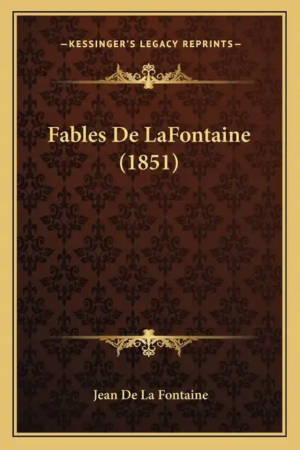 Fables De LaFontaine (1851) - Paperback