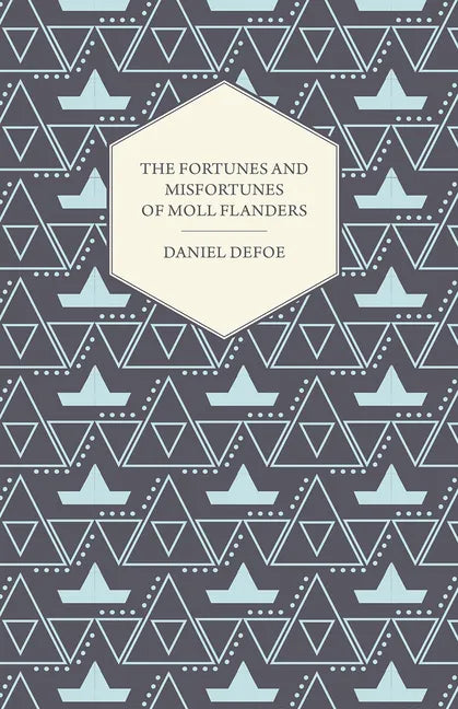 The Fortunes and Misfortunes of Moll Flanders - Paperback