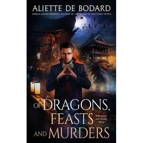 Of Dragons, Feasts and Murders - Paperback