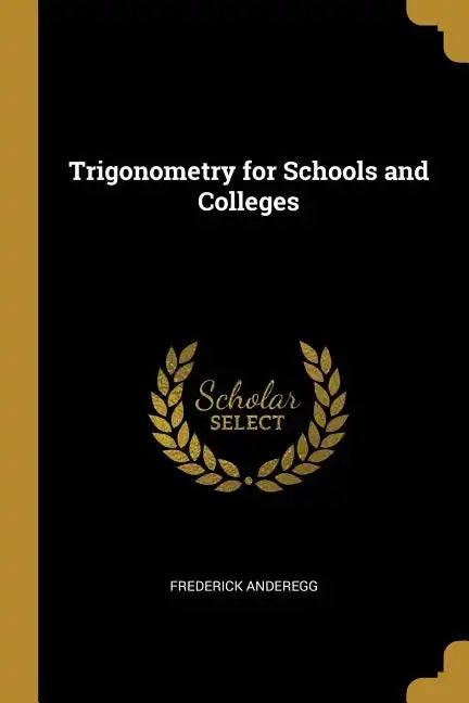 Trigonometry for Schools and Colleges - Paperback