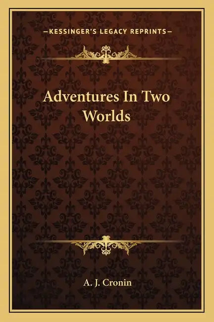 Adventures in Two Worlds - Paperback