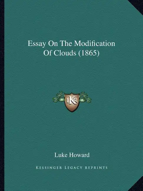 Essay On The Modification Of Clouds (1865) - Paperback