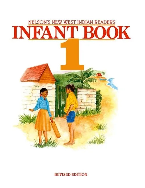 New West Indian Readers - Infant Book 1 - Spiral