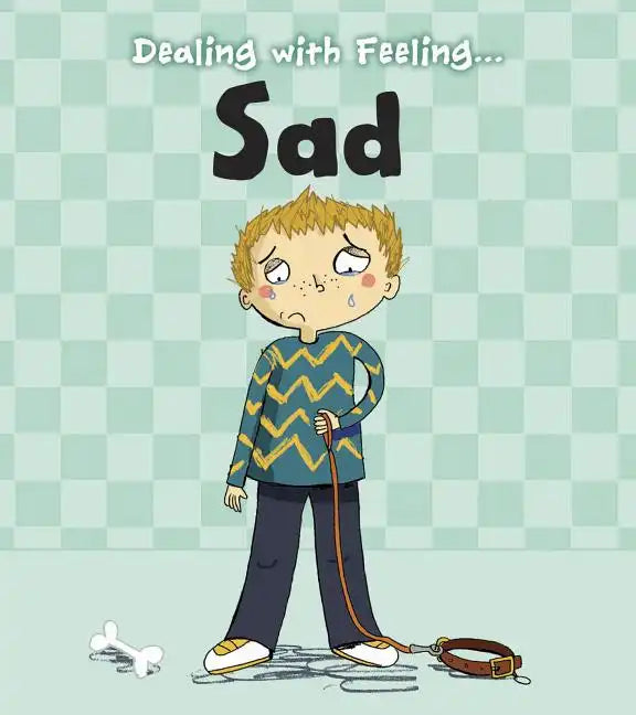 Dealing with Feeling Sad - Paperback