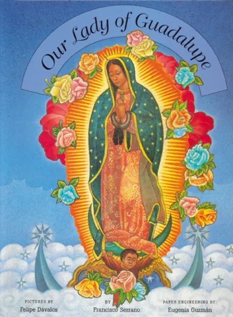 Our Lady of Guadalupe - Hardcover