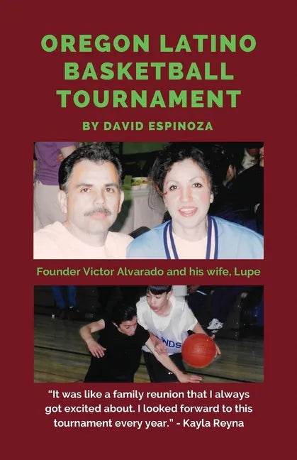 Oregon Latino Basketball Tournament - Paperback