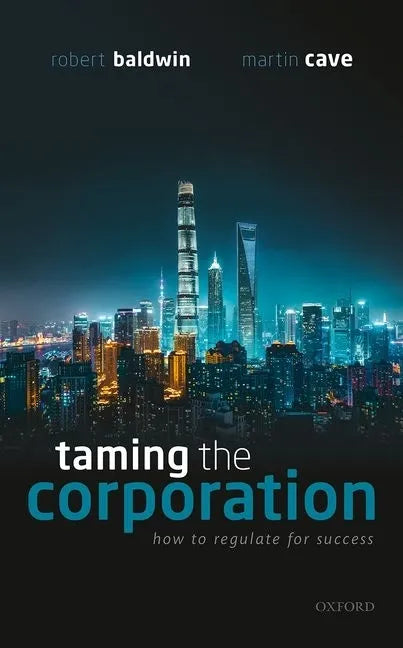 Taming the Corporation C - Hardcover