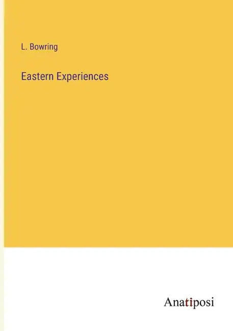 Eastern Experiences - Paperback