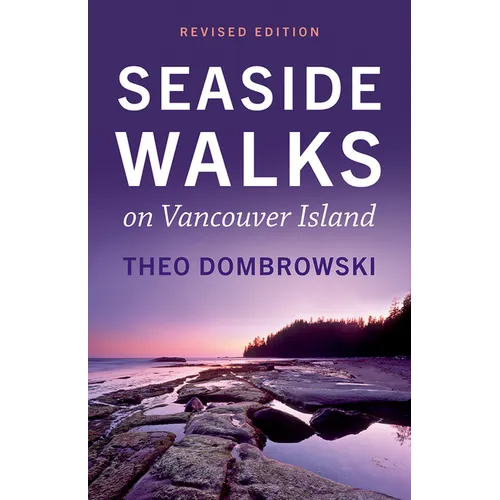 Seaside Walks on Vancouver Island -- Revised Edition - Paperback