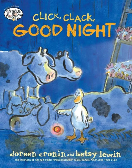 Click, Clack, Good Night - Hardcover