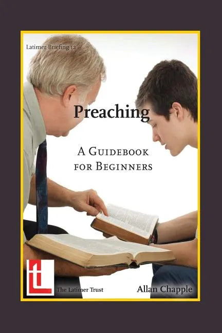 Preaching: A Guidebook for Beginners - Paperback