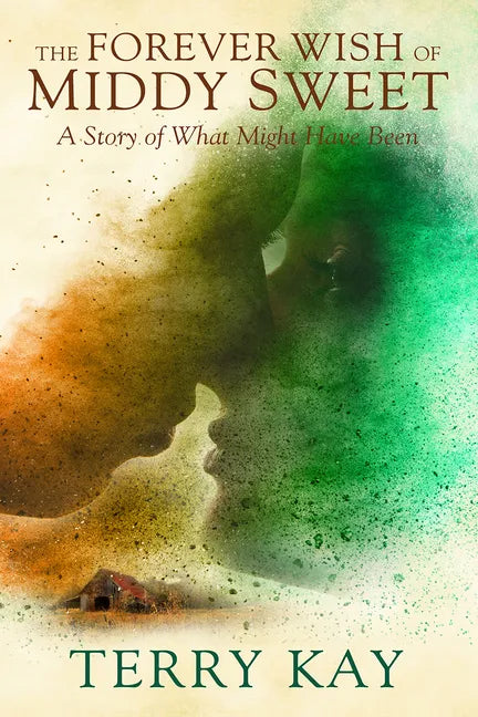 Forever Wish of Middy Sweet - Hardcover