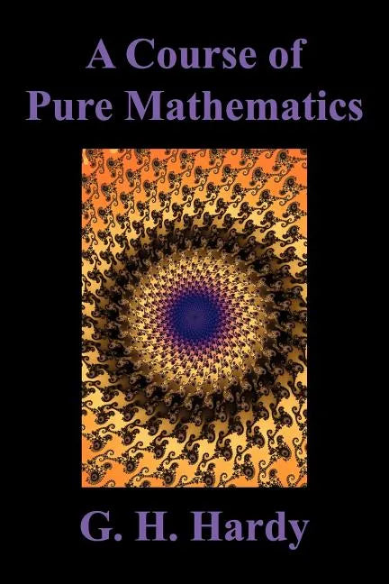A Course of Pure Mathematics - Paperback