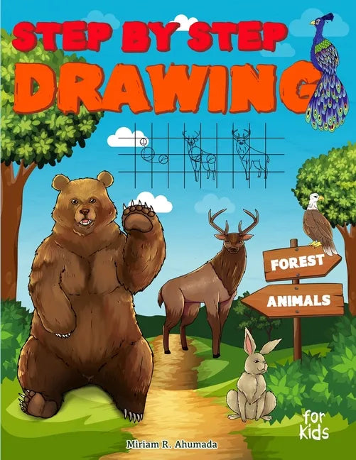 Step by Step Drawing Forest Animals: Easy Drawing For Beginners, How To Draw Book For Kids - Paperback