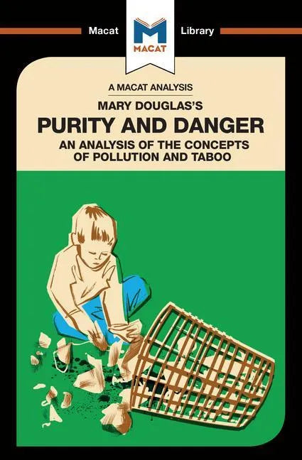 An Analysis of Mary Douglas's Purity and Danger: An Analysis of the Concepts of Pollution and Taboo - Paperback