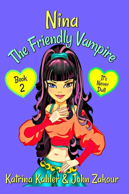 NINA The Friendly Vampire - Book 2: It's Never Dull - Paperback