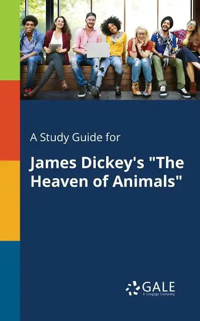 A Study Guide for James Dickey's 