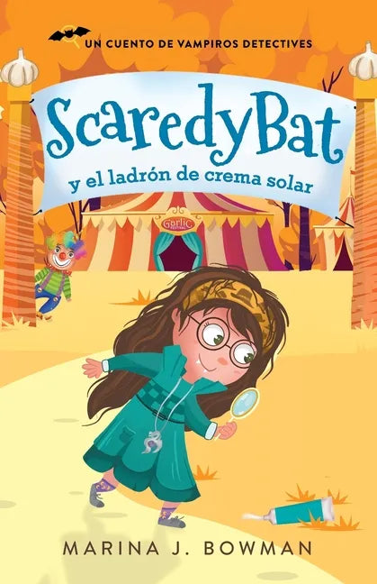 Scaredy Bat y el ladrón de crema solar: Spanish Edition - Paperback